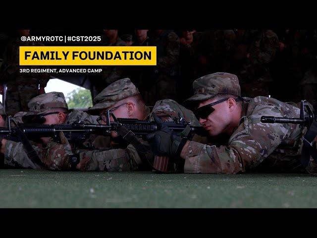 Family Foundation | 3rd Regiment, Advanced Camp | CST 2025