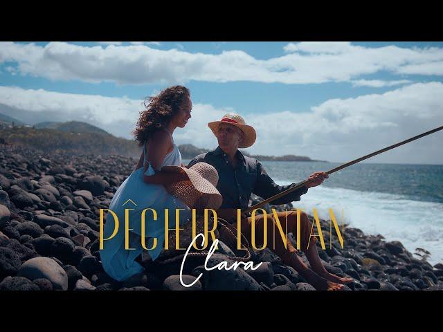 Clara - Pêcheur Lontan - Clip officiel