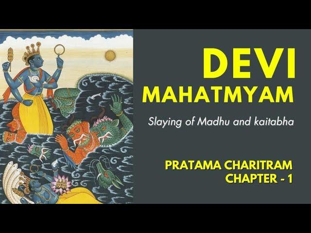 Devi Mahatmyam Chapter 1 Meanings With Illustrations | Slaying of Madhu and Kaitabha