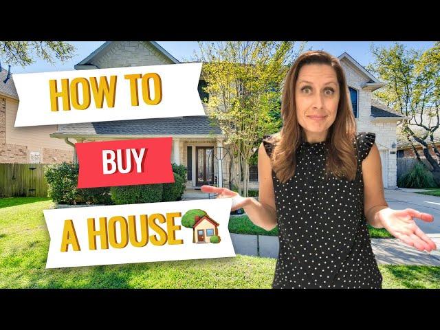 How to Buy a House in Austin Texas (MUST WATCH)