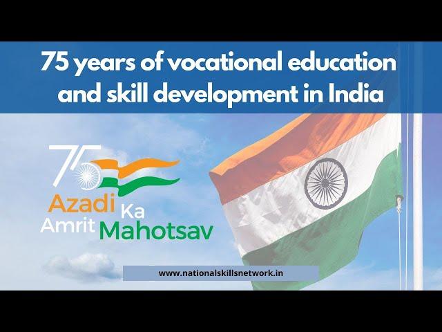 75 years of vocational education and skill development in India