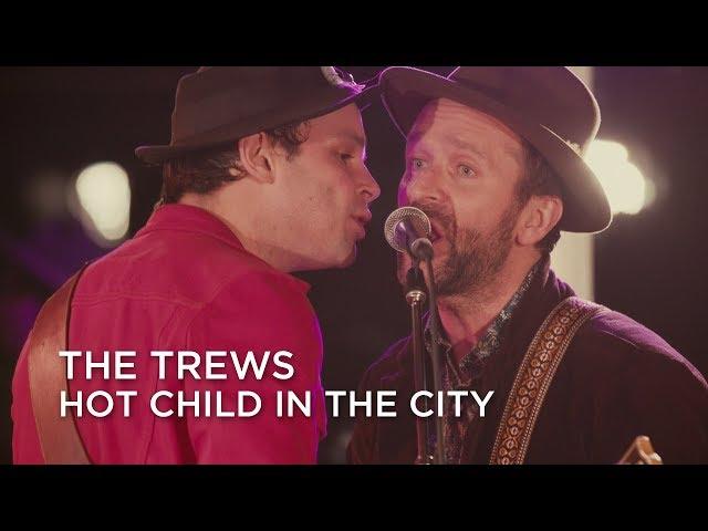 The Trews | Hot Child In The City | Junos 365 Sessions