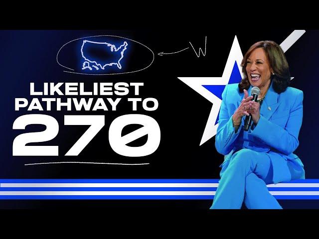 Kamala Harris's Likeliest Pathway to VICTORY in 2024