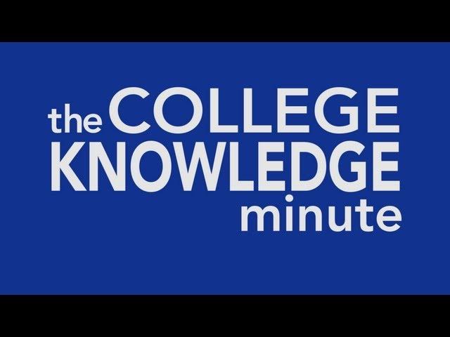 The College Knowledge Minute: Episode 1 - The First Week of Classes