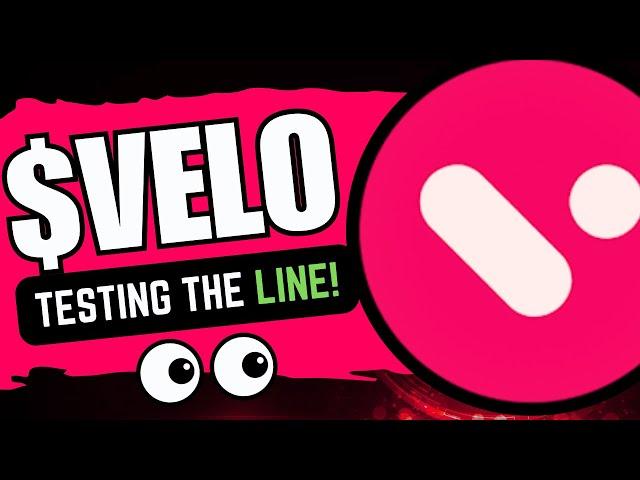 $VELO Technical Analysis Update : Testing The Line : What Next?