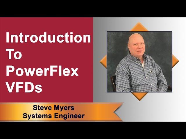 Lunch & Learn: Introduction to PowerFlex Variable Frequency Drives