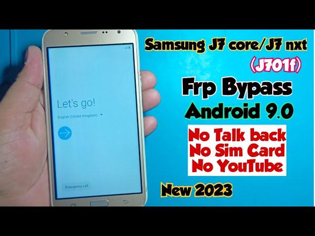 Samsung J701f frp bypass Android 9 | Samsung J7 core frp bypass | Samsung J7 nxt frp bypass New 2023