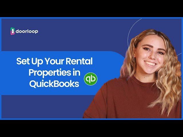 Managing Rental Properties In Quickbooks: A How-to Guide For Beginners