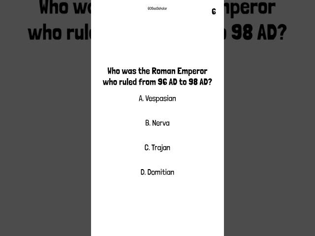  Who was the Roman Emperor who ruled from 96 AD to... #shorts