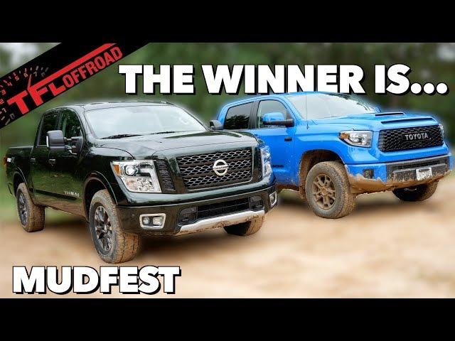 Toyota Tundra TRD Pro vs Nissan Titan Pro-4X: Which Is The Best Truck To Pull You Through The Mud?