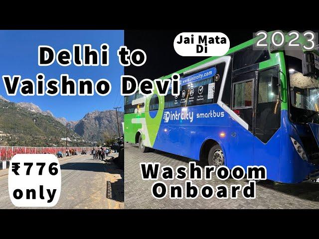 Delhi To Katra Bus | Mata Vaishno Devi Yatra