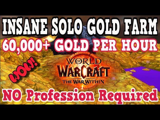 Best Solo WoW Gold Farm War Within 60000 Gold An Hour