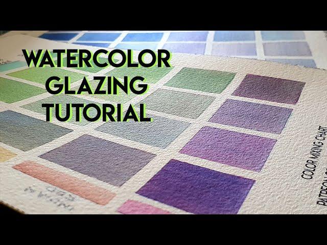 Tips for Glazing and Layering Watercolor for BEGINNERS  Free Printable Color Chart