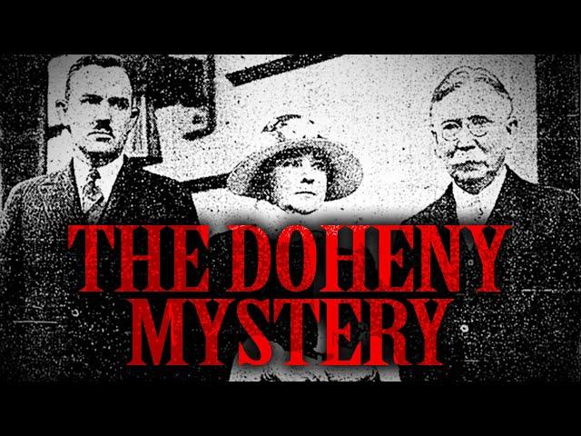 The Doheny Mystery