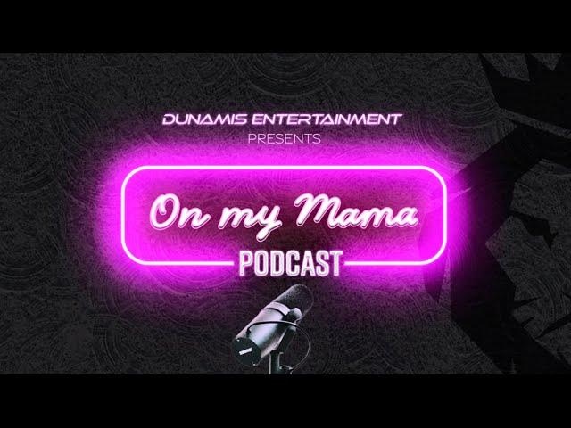 OnMyMama Podcast|  Episode 1 SAHM VS WORKINGMOMS