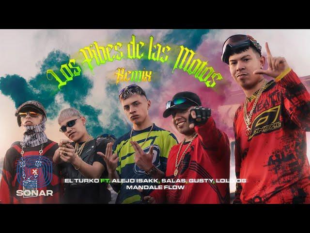 Los Pibes De Las Motos RMX | El Turko ft Alejo isakk, Salas, Lolo OG, Gusty DJ, Mandale Flow (VIDEO)