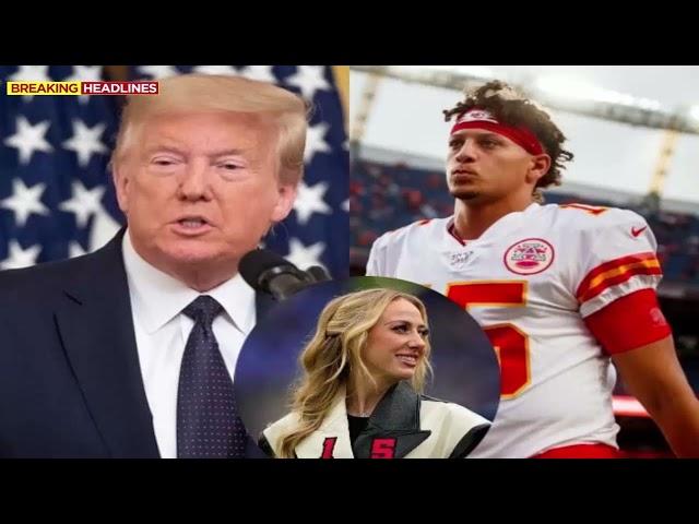 Patrick Mahomes Rejects Trump's Praise for Wife Brittany | Us Entertainment News