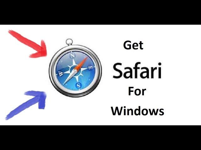 Get Safari Browser For Windows : Download & Install