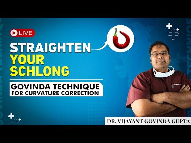 Penile Curvature Correction : GOVINDA Technique