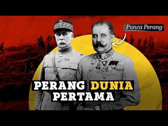 Bagaimana Perang Dunia Pertama Boleh Berlaku