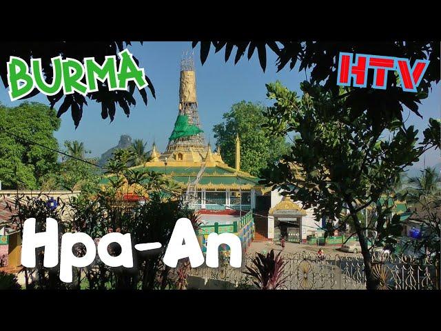 Burma Hpa An-the River and the City