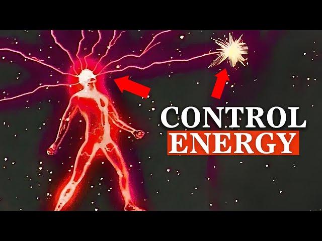 How To Mentally Control The Energy Field (ONLY 0,1% KNOWS THIS)