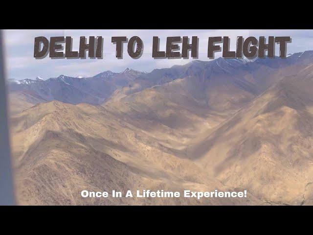 Delhi To Leh Flight | The Most Incredible Flying Experience Ever!