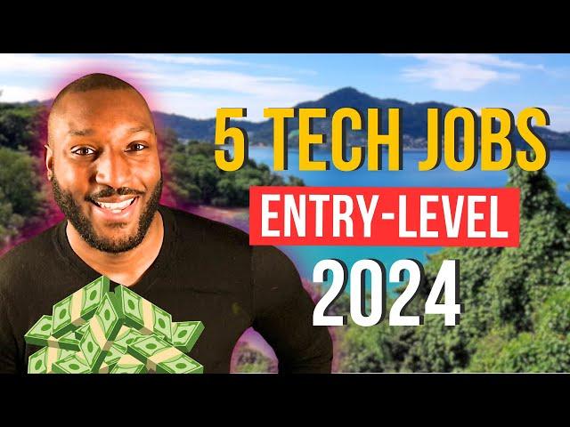 Top 5 Entry-Level Tech Jobs in 2024 | HIGHEST Paid | NO CODING!