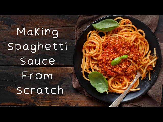 Authentic Spaghetti Sauce From Scratch | Fresh Tomatoes