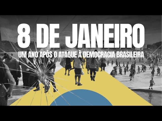 8 de janeiro: o relato de quem viu o ataque à democracia de perto