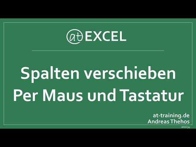 Spalten verschieben - per Maus und Tastatur - Excel-Tipps