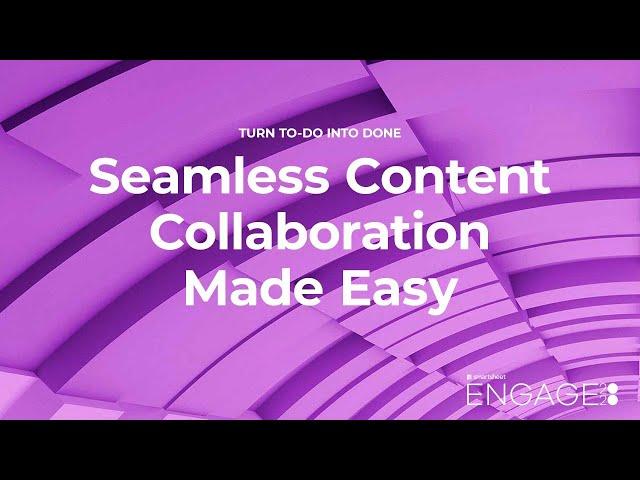 Seamless Content Collaboration Made Easy