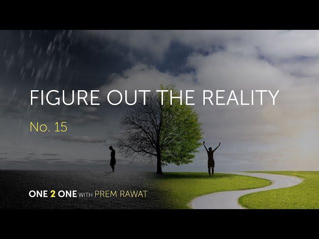 One 2 One, No. 15 - Figure out the Reality