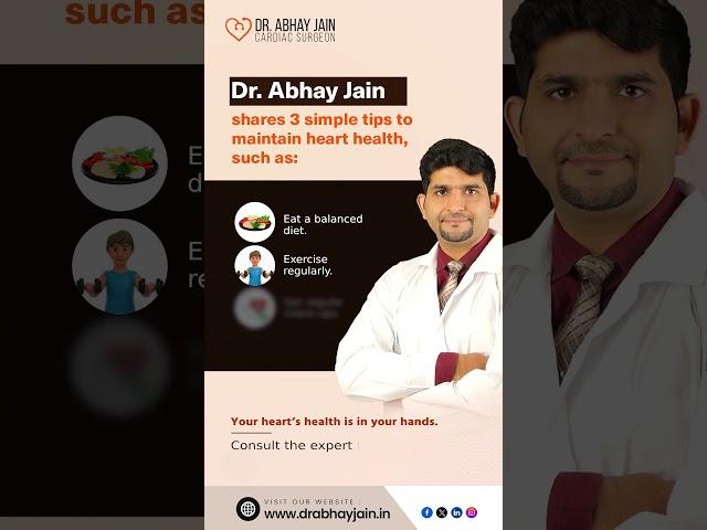 Dr. Abhay Jain shares 3 simple tips to maintain heart health | Dr. Abhay Jain