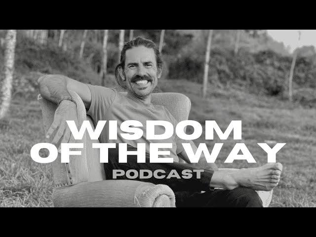 PODCAST TRAILER: Wisdom of the Way