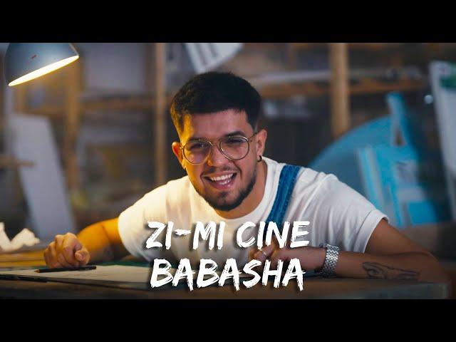 Babasha - Zi-mi cine | Versuri