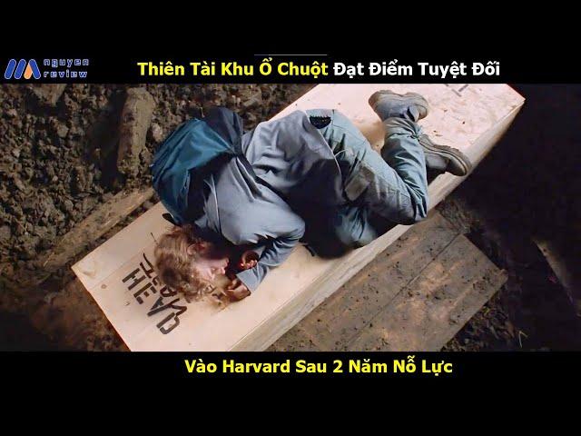 [Review Phim] Thiên Tài Khu Ổ Chuột Đạt Điểm Tuyệt Đối Vào Harvard Sau 2 Năm Nỗ Lực