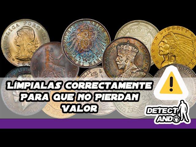 Como Limpiar Tus Monedas SIN QUE PIERDAN VALOR, y lo que debes Evitar para no Dañarlas