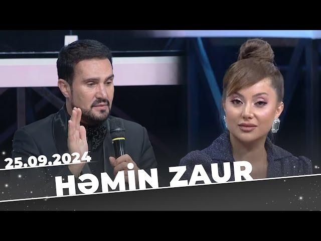 Həmin Zaur | Tam Bölüm | 25.09.2024