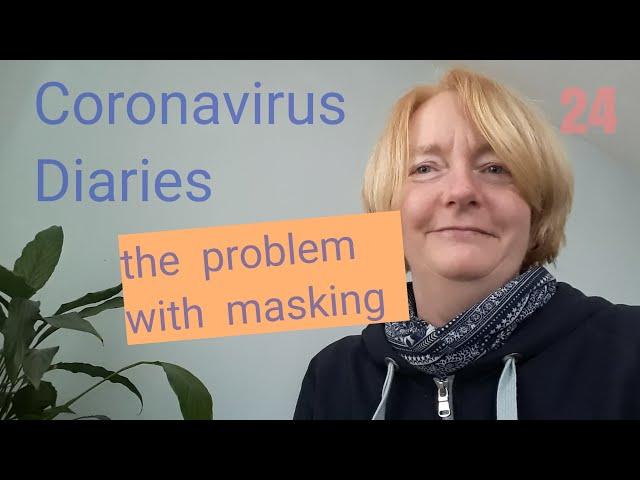 Patricia Worby Alchemy Therapies- why masking is causing anxiety