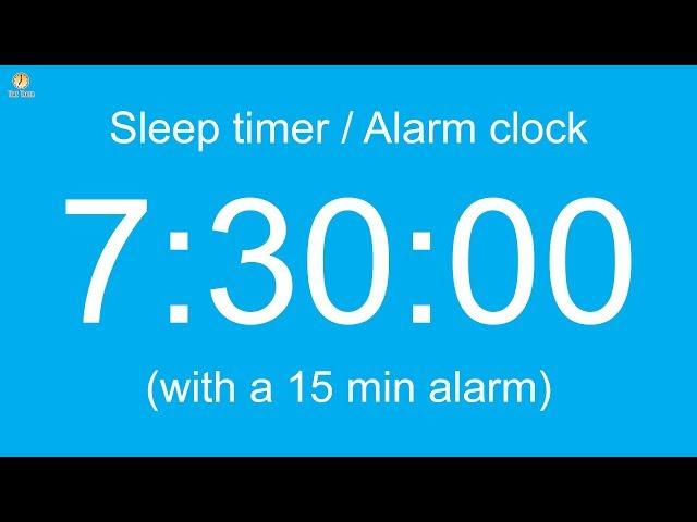 7 hour 30 minute Sleep timer / Alarm clock (with a 15 min alarm)