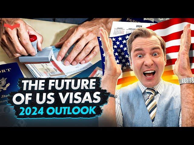 US VISAS 2024 FORECAST: WHICH VISA WILL BRING YOU TO AMERICA? US IMMIGRATION 2024