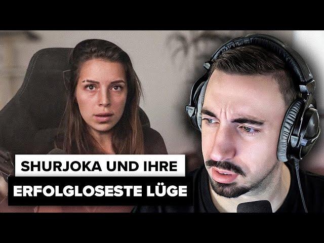 Shurjoka und ihre erfolgloseste Lüge