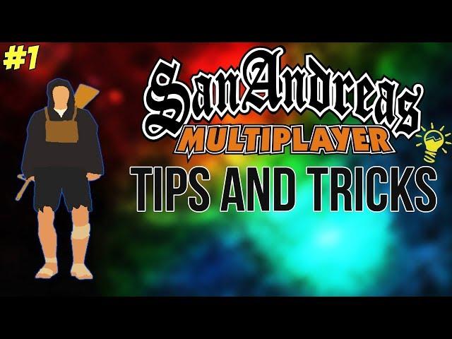 SAMP - TIPS AND TRICKS