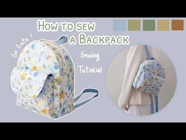 How to sew a backpack | diy backpack sewing tutorial | diy cute backpack | diy zipper backpack