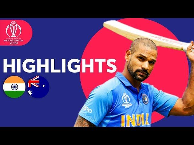 Dhawan Strikes Super Century! | India vs Australia - Match Highlights | ICC Cricket World Cup 2019