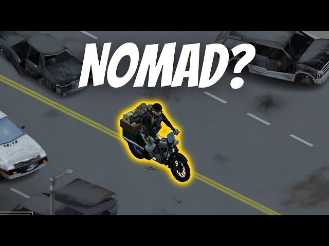 Should YOU Play As A Nomad in Project Zomboid?