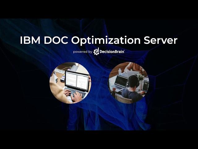 Introduction to IBM DOC Optimization Server (OS)