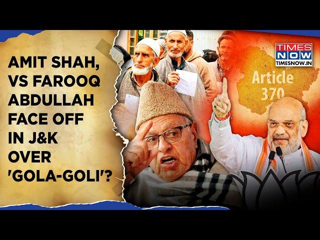 J&K: Amit Shah Vs Farooq Abdullah Fiery Faceoff| What's 'Gola-Goli' Warning Before Phase 2 Elections