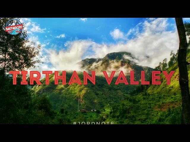 Tirthan Valley - Bagpackers